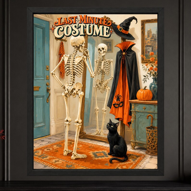 May include: A framed wall art print titled LAST MINUTE COSTUME featuring a skeleton looking into a mirror, a black cat sitting on an orange rug, a witch hat, a black and orange cape, a pumpkin, and a blue cabinet in a hallway setting.