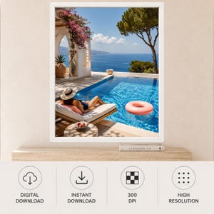 May include: A framed wall art print featuring a sunny Mediterranean scene with a person in a sun hat lounging on a poolside daybed. A pink inflatable ring floats in the blue water, with a white stone archway, pink bougainvillea, and a tree in the background. The print includes text at the bottom reading DIGITAL DOWNLOAD, INSTANT DOWNLOAD, 300 DPI, and HIGH RESOLUTION.