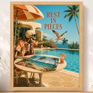May include: A framed wall art print titled REST IN PIECES featuring a skeleton wearing an orange floral shirt sitting at a round table by a swimming pool. A seagull flies overhead holding a puzzle piece. A tropical drink sits on the table.