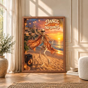 Framed Dance Like No Bones skeleton wall art showing a skeleton in sunglasses dancing on a sunset beach beside a speaker, string lights and a glowing Mediterranean coast.