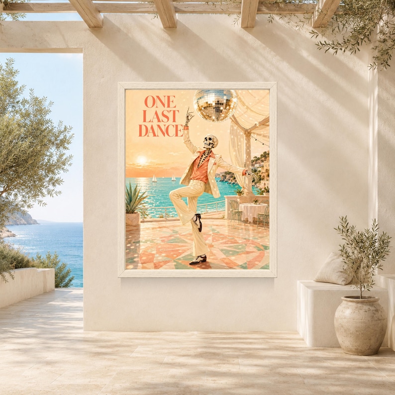 May include: A rectangular wall art print featuring a skeleton wearing a cream suit and orange shirt, dancing on a tiled terrace. Above the skeleton, the text reads ONE LAST DANCE. A disco ball hangs above, with a blue ocean and sunset in the background.
