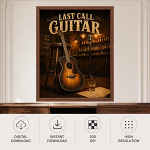 May include: A framed wall art print titled LAST CALL GUITAR featuring a sunburst acoustic guitar leaning against a wooden stool in a dimly lit bar. The scene includes a microphone stand, a glass of whiskey, and shelves of bottles in the background.