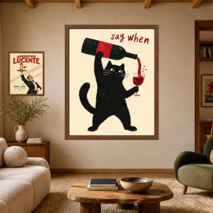 Funny Black Cat Wine Art Print, Say When Kitchen Poster (Digital Download) image 7