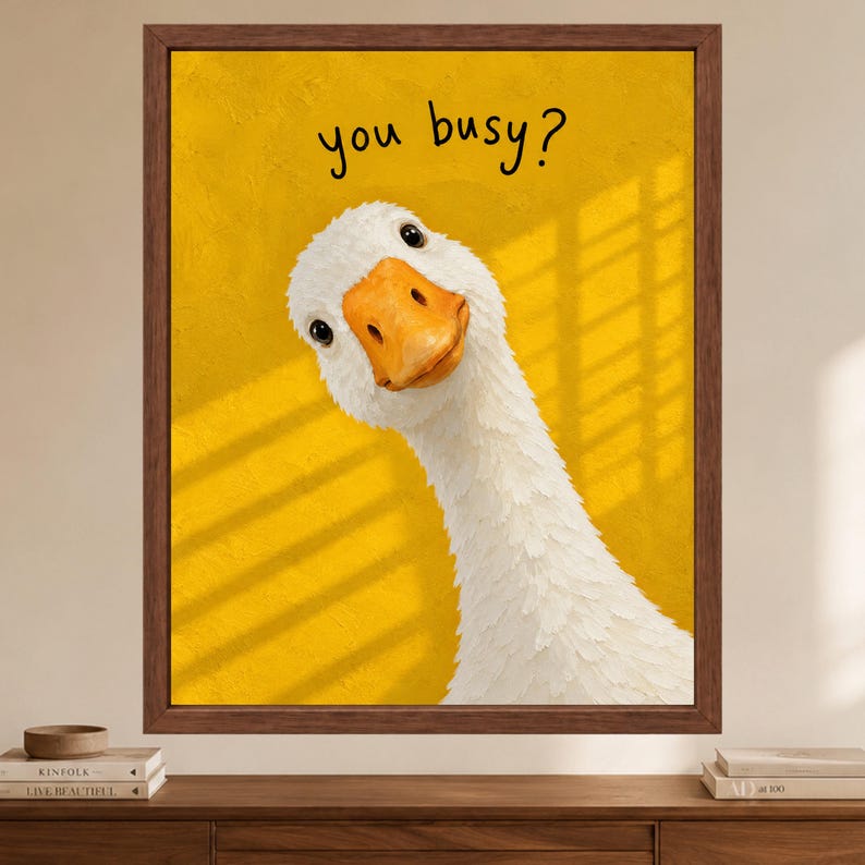 Funny Goose Print, You Busy? Yellow Animal Art (Digital Download) image 2
