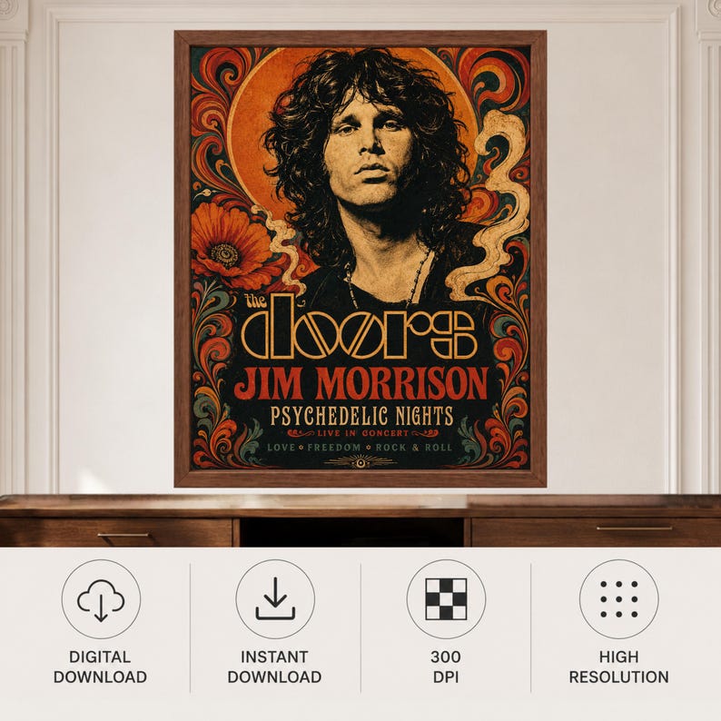 May include: A framed poster featuring a portrait of Jim Morrison with long dark hair, surrounded by orange and red floral and swirling patterns. The text reads The Doors, Jim Morrison, Psychedelic Nights, Live in Concert, Love, Freedom, Rock & Roll.