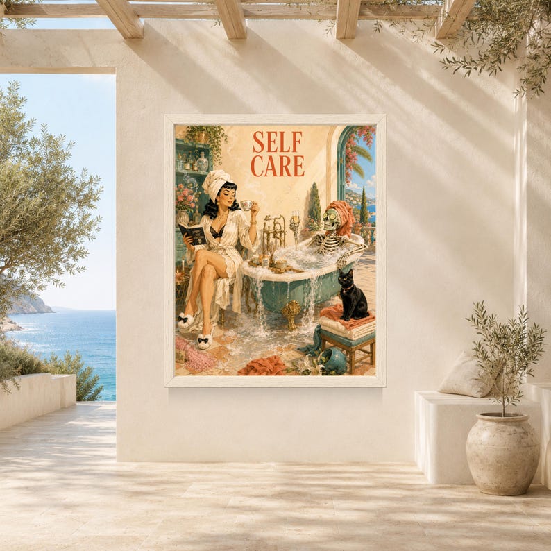 May include: A vintage-style art print titled SELF CARE featuring a person in a white robe and head towel reading a book while sitting beside a clawfoot bathtub. A skeleton wearing a pink head towel sits in the tub, with a black cat nearby.