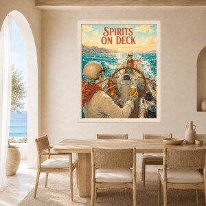 May include: A framed wall art print titled Spirits on Deck featuring two skeletons on a boat at sea. One skeleton holds a bottle while the other steers the vessel. The scene includes a sunset over the ocean, red scarves, and nautical equipment.