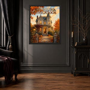 May include: A framed wall art print titled The House at Five O'Clock, depicting a Victorian-style house surrounded by autumn trees with orange and red foliage, a stone walkway, and pumpkins, all set against a warm, golden sunset sky background.