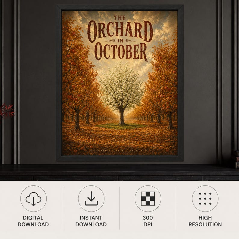 May include: A framed wall art print titled The Orchard in October featuring a central white tree surrounded by rows of orange autumn trees under a cloudy sky. The text The Orchard in October and Vintage Horror Collection is printed on the image.