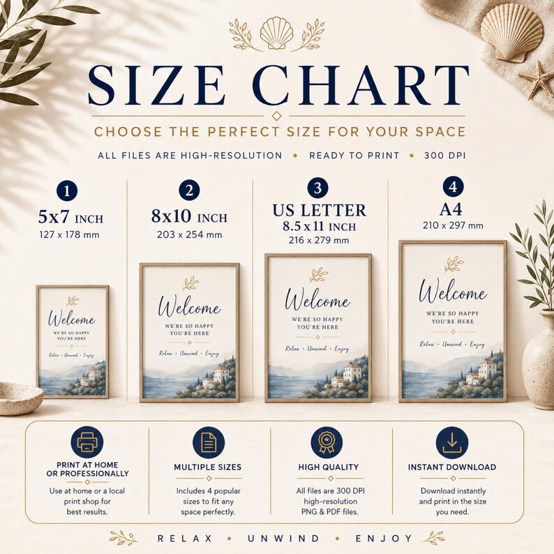 May include: A size chart for digital prints featuring four framed examples labeled 5x7 inch, 8x10 inch, US Letter 8.5x11 inch, and A4 210x297 mm. Each print displays a coastal landscape with the text Welcome, We're so happy you're here, Relax, Unwind, Enjoy.