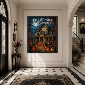 May include: A framed wall art print titled The Last House on Halloween, featuring a dark, multi-story Victorian mansion at night, surrounded by autumn trees, with a stone path lined with glowing jack-o'-lanterns leading to the front porch.