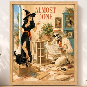 May include: A framed art print titled ALMOST DONE featuring a witch in a black dress and hat holding a screw, a skeleton in a beige suit and hat reading instructions, and a black cat in a cardboard box surrounded by furniture assembly parts.