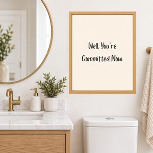 Funny Bathroom Wall Art, Toilet Humor Print, Black Lettering (Digital Download) image 6