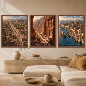 May include: A set of three framed wall art prints depicting historical cities. The left print shows Teotihuacan 100 CE, the center print shows Petra 100 CE, and the right print shows Constantinople 550 CE. Each print features detailed architectural scenes.