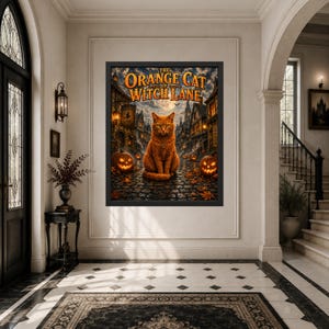 May include: A framed wall art print titled The Orange Cat of Witch Lane, featuring a central orange cat sitting on a cobblestone street at night, surrounded by glowing jack-o'-lanterns, autumn leaves, and old buildings under a full moon.