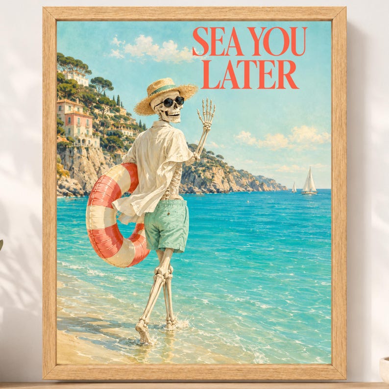 May include: A framed wall art print featuring a skeleton wearing a straw hat, sunglasses, a white shirt, and light green shorts, holding a red and white life preserver while waving at the sea. The text SEA YOU LATER is printed in red at the top.