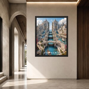 May include: A framed wall art print featuring a fantasy cityscape titled TIDEMARIS City of the Great Tidal Gates. The image depicts a grand stone architecture with cascading waterfalls, canals, sailing vessels, and blue skies in a vertical orientation.