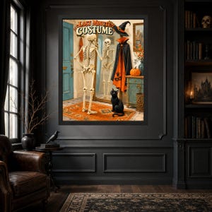 May include: A framed wall art print titled LAST MINUTE COSTUME featuring a skeleton standing before a mirror, a black cat sitting on an orange rug, a witch hat, a black and orange cape, and a pumpkin on a wooden cabinet in a room.