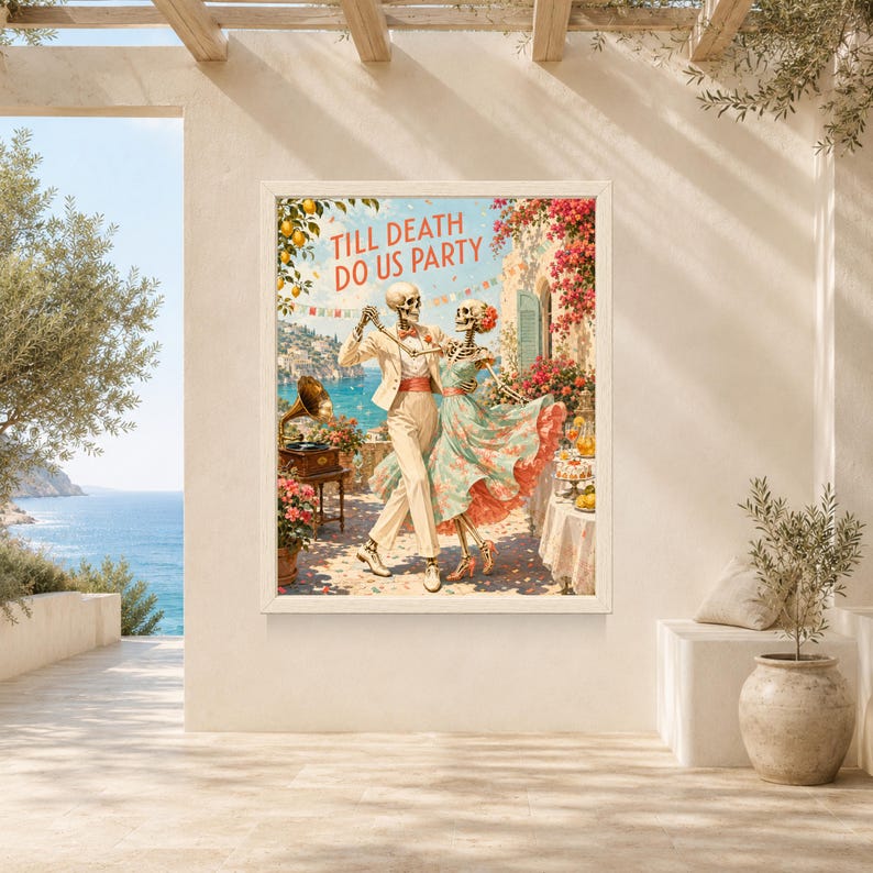 May include: A framed wall art print featuring two skeletons dancing on a terrace overlooking the sea. The text TILL DEATH DO US PARTY is printed at the top. The scene includes a gramophone, floral vines, and a table with refreshments.
