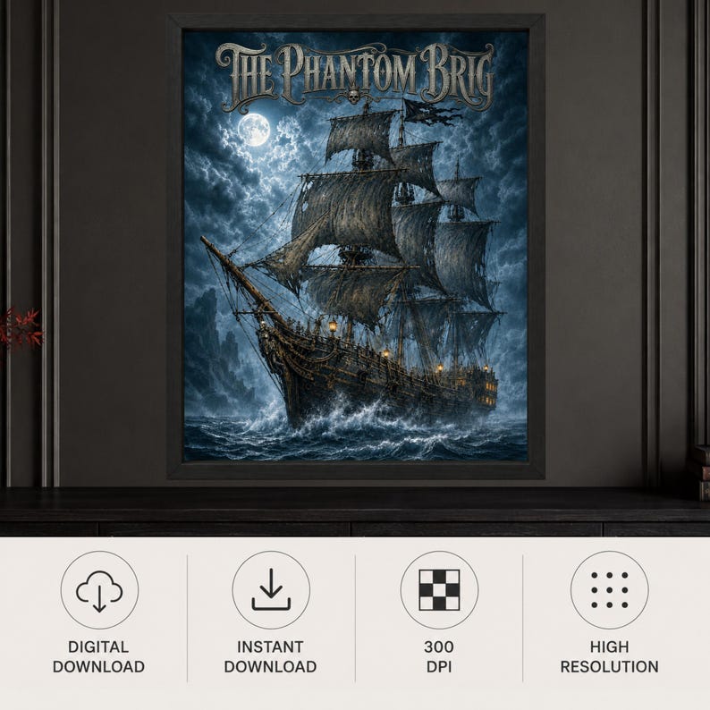 May include: A framed wall art print titled The Phantom Brig featuring a dark, weathered sailing ship navigating turbulent, choppy ocean waters under a cloudy night sky with a full moon. The ship has tattered sails and glowing lanterns.