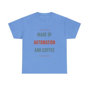 Made Of Automation And Coffee Shirt, Funny Engineer Gift, Controls Engineer Tee, Automation Gift