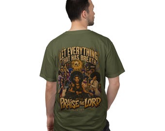 Praise The Lord Psalm 150:6 Christian T-Shirt