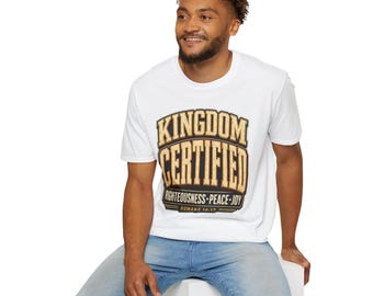 Kingdom Certified Christian T-Shirt | Romans 14:17