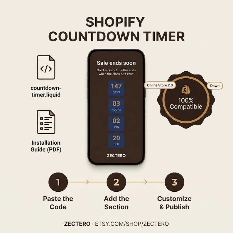 May include: A digital Shopify countdown timer display on a smartphone screen showing 147 days, 03 hours, 02 minutes, and 20 seconds. The graphic includes icons for code and PDF guides, a 100% compatible badge, and a three-step installation process.