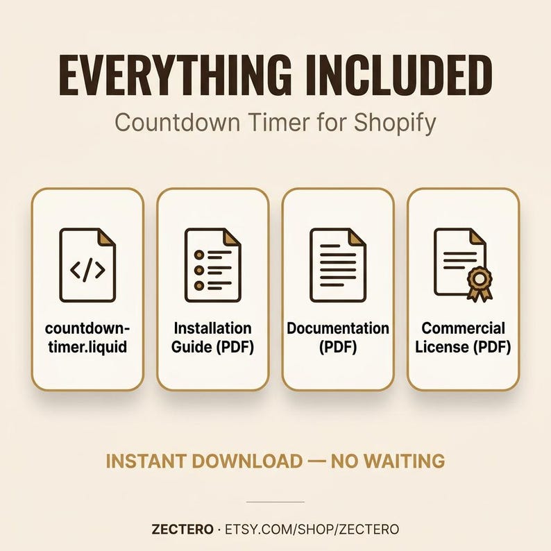 May include: A digital product package titled EVERYTHING INCLUDED Countdown Timer for Shopify. It contains four icons representing countdown-timer.liquid, Installation Guide (PDF), Documentation (PDF), and Commercial License (PDF).