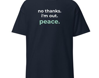 „Im Out Peace“-T-Shirt mit kurzen Ärmeln, sarkastisches Grafik-T-Shirt für Introvertierte, minimalistisches Gen-X-Slacker-T-Shirt, Streetwear für zynische Millennials