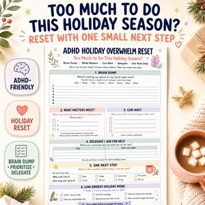 May include: A printable ADHD holiday overwhelm reset planner sheet with sections for brain dump, prioritising tasks, delegating, and identifying one next step. The document features colourful headers, checkboxes, and prompts to manage holiday stress.