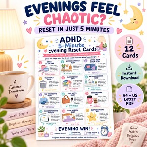 May include: A set of 12 ADHD 5-Minute Evening Reset Cards featuring a grid of tasks with illustrations and text. The cards include instructions for quick household chores, an instant download label, and A4 or US Letter PDF format specifications.