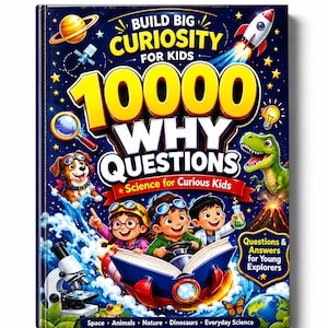 May include: A hardcover book titled Build Big Curiosity For Kids 10000 Why Questions Science for Curious Kids. The dark blue cover features illustrations of a rocket, a dinosaur, a dog, a microscope, and three children reading a book.