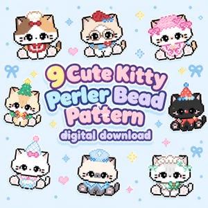 May include: A digital download featuring 9 Cute Kitty Perler Bead Pattern designs. The image displays eight pixel-art cats in various outfits, including party hats, bows, and floral crowns, arranged around the central text 9 Cute Kitty Perler Bead Pattern.