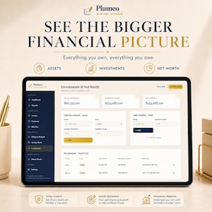 May include: A digital tablet displaying the Plumeo Digital Studio financial dashboard with sections for investments and net worth. The screen shows data fields for assets, liabilities, and investment lists with text headers including SEE THE BIGGER FINANCIAL PICTURE.