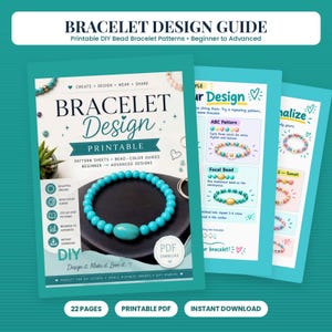 May include: A 22-page printable bracelet design guide featuring DIY bead patterns for beginner to advanced levels. The document includes color guides, step-by-step instructions, and illustrations of turquoise and multi-colored beaded bracelets.