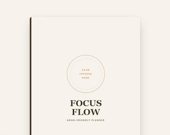 Focus Flow — ADHD-Friendly Planner | Daily, Weekly & Monthly Productivity Planner