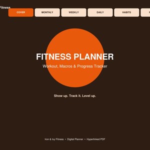 May include: A digital fitness planner interface with a dark brown background and a large orange circle in the center. Text reads: Iron & Ivy Fitness, FITNESS PLANNER, Workout, Macros & Progress Tracker, Show up. Track it. Level up. Includes navigation tabs.