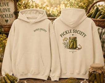 Pickle Society Hoodie, Grappige Pickle Hoodie, Pickle Lover Sweatshirt, Cottagecore Hoodie, Farmers Market Hoodie