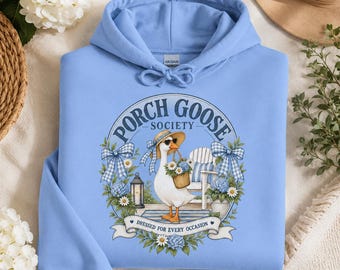 Hoodie van de Porch Goose Society, cadeau voor Porch Goose-liefhebbers, tuingans-sweatshirt, grappige gans-hoodie, cottagecore gans-cadeau