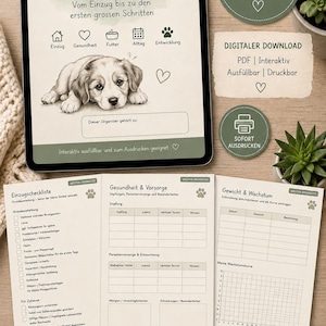 May include: A digital puppy planner displayed on a tablet and printed pages. The cover features a puppy illustration and the text WELPEN-ORGANIZER. The pages include checklists for health, growth, and daily care, with sections for vaccinations, weight tracking, and notes.