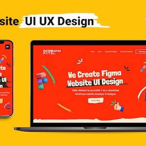 May include: A smartphone and a laptop displaying a website UI UX design portfolio on a yellow background. The screens feature red backgrounds with the text "We Create Figma Website UI Design" and "Darshan Patel," alongside icons for Adobe XD and Figma.