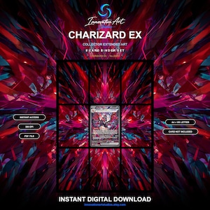 May include: A digital Charizard EX collector extended art 8 card binder set featuring a central trading card graphic against a red and blue abstract background. Text includes Innovation Art, Charizard EX, Collector Extended Art, 8 Card Binder Set, Instant Access, 300 DPI, PDF File, A4 + US Letter, Card Not Included, and Instant Digital Download.