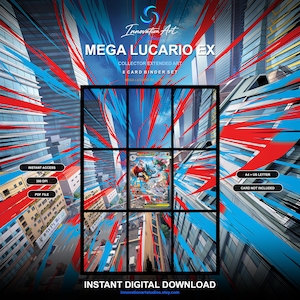 May include: A digital Mega Lucario EX collector extended art 8 card binder set featuring a city background with red and blue speed lines. Text includes Mega Lucario EX, Collector Extended Art, 8 Card Binder Set, Instant Access, 300 DPI, PDF File, A4 + US Letter, Card Not Included, and Instant Digital Download.