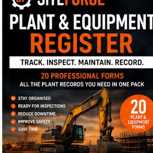 May include: A digital document pack titled SITEFORGE PLANT & EQUIPMENT REGISTER, featuring a yellow excavator on a construction site. It includes 20 professional forms for tracking, inspecting, and maintaining equipment, with icons for PDF, print, and organisation.