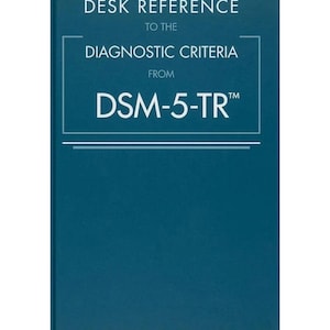 May include: A dark teal book titled Desk Reference to the Diagnostic Criteria from DSM-5-TR with white text. The cover features a rectangular border design and the American Psychiatric Association name printed at the bottom in white.