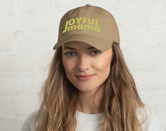 Joyful Mama Embroidered Dad hat