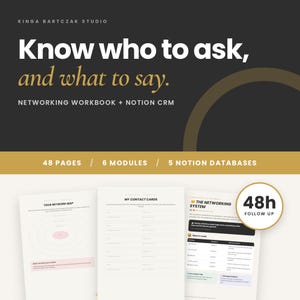 Könnte beinhalten: Ein digitales Networking-Arbeitsbuch und Notion CRM-Template von Kinga Bartczak Studio. Die Grafik zeigt den Text Know who to ask, and what to say, 48 pages, 6 modules, 5 Notion databases und ein 48h follow up-Abzeichen über Dokumentenvorschauen.