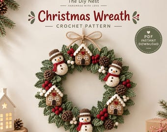 Crochet Christmas Wreath Pattern with Amigurumi Snowmen, Gingerbread Houses and Holly, Beginner Holiday Door Decor