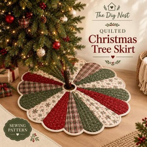 May include: A round, quilted Christmas tree skirt featuring alternating panels of red, dark green, and plaid fabric with snowflake patterns. The text reads The Diy Nest Quilted Christmas Tree Skirt and Sewing Pattern.